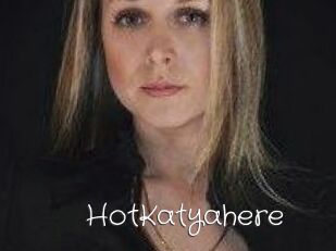 HotKatyahere