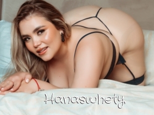 Hanaswhety