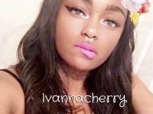 Ivannacherry