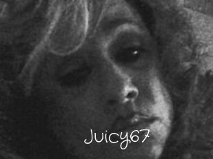 Juicy67