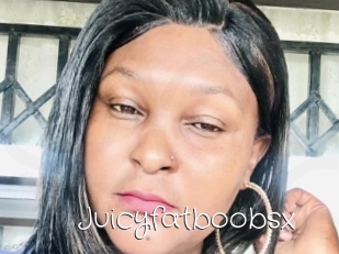 Juicyfatboobsx