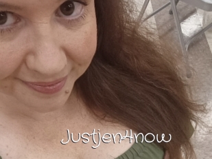 Justjen4now