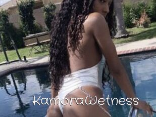 KamoraWetness