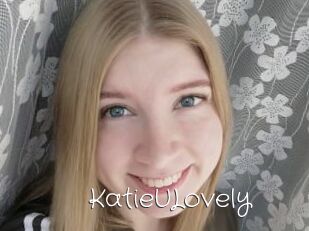 KatieULovely