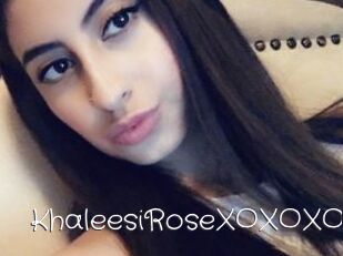 KhaleesiRoseXOXOXO