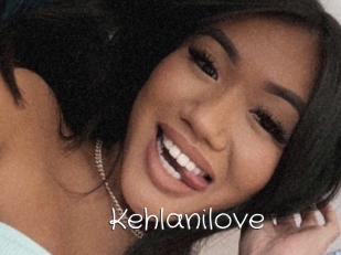 Kehlanilove