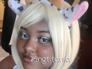 Kingtitania