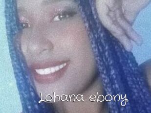Lohana_ebony