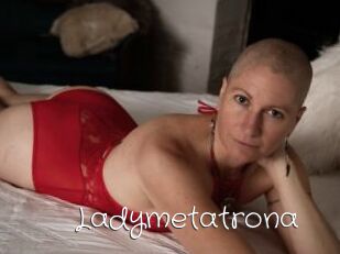 Ladymetatrona