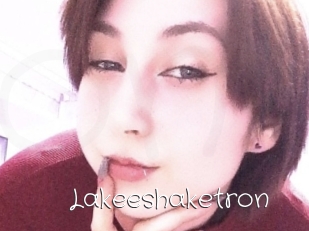 Lakeeshaketron