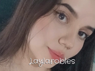 Laylarobles