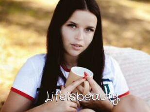 Lifeisbeauty