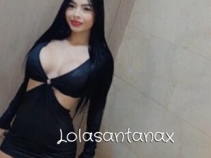 Lolasantanax