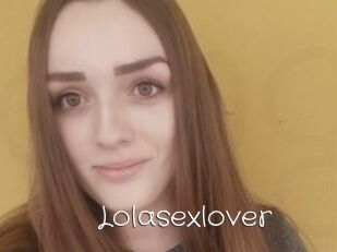 Lolasexlover