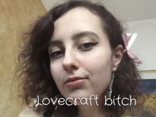 Lovecraft_bitch
