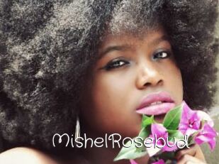 MishelRosebud
