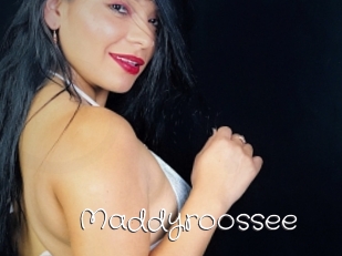 Maddyroossee