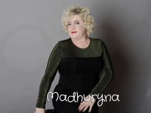 Madhuryna