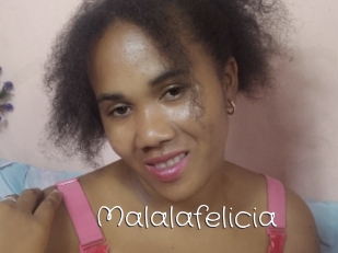 Malalafelicia