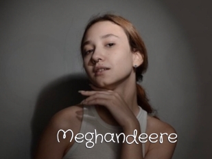 Meghandeere