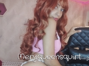 Meryqueensquirt