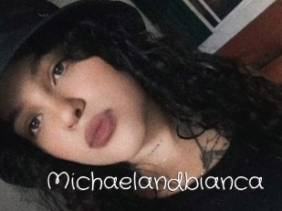 Michaelandbianca