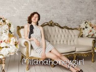 Milanahoneygirl