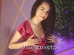 Mileyaniston