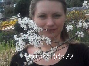Naturaltits77