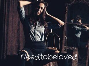 Needtobeloved