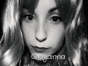 Onlyanna