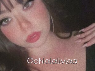Oohlalaliviaa