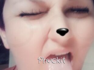 Phuckit