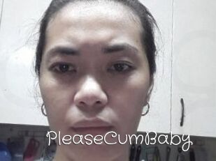 PleaseCumBaby