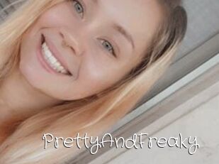 PrettyAndFreaky