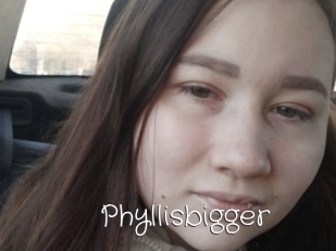 Phyllisbigger
