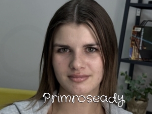 Primroseady