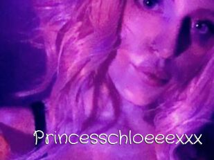 Princesschloeeexxx