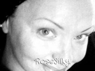 RoseSilky