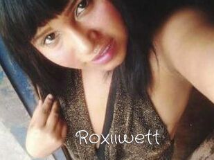 Roxiiwett