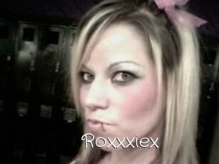 Roxxxiex