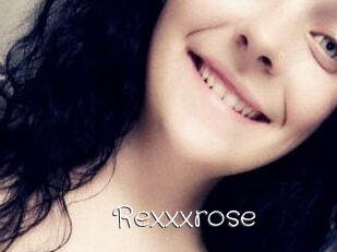 Rexxxrose