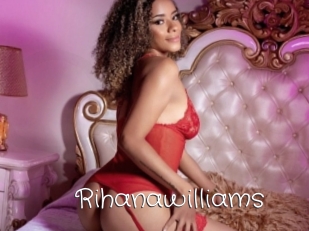 Rihanawilliams