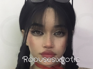 Roousesixgotic