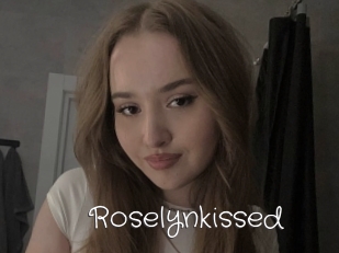 Roselynkissed