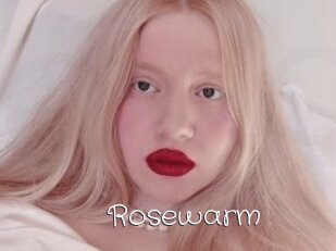 Rosewarm