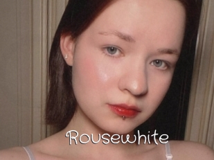 Rousewhite