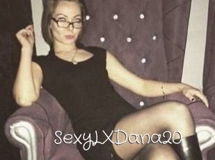 SexyLXDana20