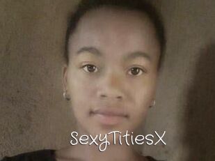 SexyTitiesX