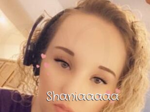 Shaniaaaaa